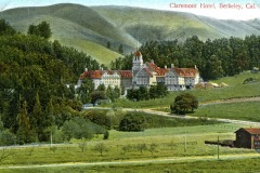 A vintage postcard depicting the Claremont Hotel, set against rolling green hills in Berkeley, California. The expansive building features a central tower and red roofs, surrounded by lush trees and open fields. Roads and a small barn are visible.