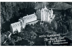 Black and white aerial photo of the Hotel Claremont, labeled as The Beauty Spot of California, Berkeley, California. The grand building features multiple towers and is surrounded by trees.