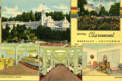Vintage postcard featuring Hotel Claremont in Berkeley, California. Includes images of the hotels exterior, terrace cocktail lounge, main dining room, bedroom, and flower garden. Decorative text and yellow background.
