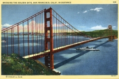 A vintage postcard illustration shows the Golden Gate Bridge spanning across the water in San Francisco, California. A ship sails beneath the bridge. Green hills and a partly cloudy sky are visible in the background.