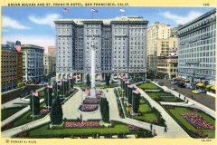A vintage postcard illustration of Union Square and the St. Francis Hotel in San Francisco, California. The square is adorned with manicured gardens and numerous American flags, surrounded by historic buildings and bustling streets.