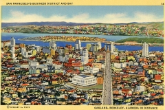 A vintage postcard illustration of San Franciscos business district, with the Bay in the background. The cityscape features many buildings and a prominent tall tower, with distant views of Oakland, Berkeley, and Alameda.