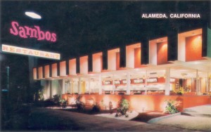 Sambo's, 1919 Webster St., Alameda, California            