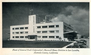 Plant of General Foods Corporation's Maxwell House Division In San Leandro, California                                           